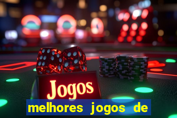 melhores jogos de para android